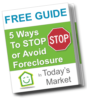 5 Ways You Can Stop or Avoid Foreclosure In Today's Market