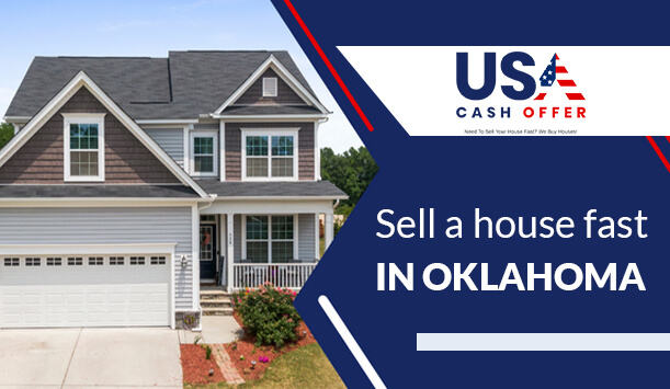 sell a house fast in Oklahoma