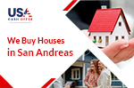 6 Best Cash Home Buyers in San Andreas, CA