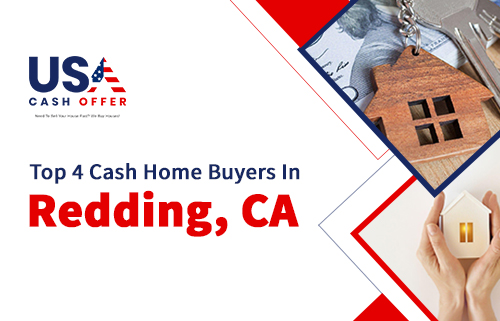 Top 4 Cash Home Buyers in Redding, CA