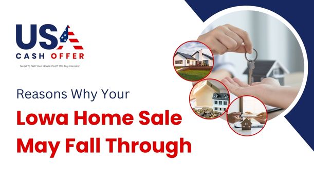 Reasons for Iowa Home Sale May Fall Through