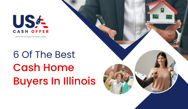 6 Of The Best Cash Home Buying Companies In Illinois
